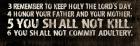 10 Commandments (3-6)