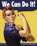 We Can Do It - Rosie The Riveter
