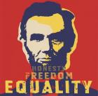 Abraham Lincoln:  Honesty, Freedom, Equality