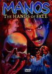 'Manos' the Hands of Fate
