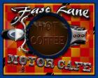 Fast Lane Motor Cafe