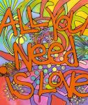 All you Need is love