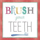 Brush Your Teeth