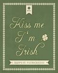 Kiss Me I'm Irish