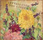 Letters from the Garden III