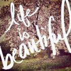 Life is Beautiful