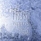 Jack Frost Nipping
