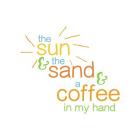 Sun Sand And Coffee - Color