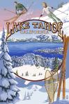 Lake Tahoe Skiiers Ad