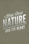 Keep Close Nature