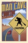 Man Cave Caution