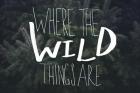 Where the Wild Things Are