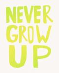 Never Grow Up Green