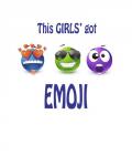 This Girls Got Emoji