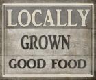 Locally Grown