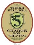 $5 Charge Whining