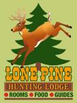 Lone Pine Hunting Lodge