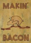 Makin' Bacon