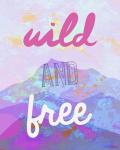 Wild And Free