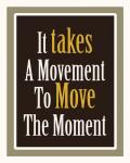 Move The Moment