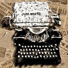 Just Words 1