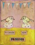 Friends Are Precious