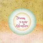 Dream  a New Adventure