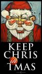 Keep Chris In Tmas Poster