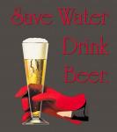 Save Water Drink Beer