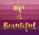Life is Beautiful