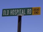 Old Hospital Road Dead End Sign