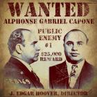 Al Capone Wanted Poster