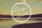 Carpe Diem