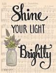 Shine Your Light Brightly