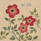 Be Still Roses