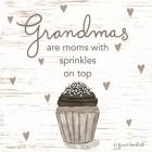 Grandmas Are?