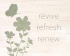 Revive, Refresh, Renew