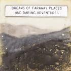 Dream of Faraway Places