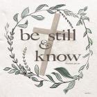 Be Still & Know