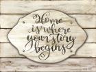 Home is Where Your Story Begins