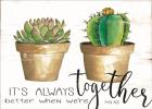 It's Always Better Together