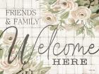 Friends and Family Welcome Here