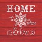 Home is Where the Snow Is