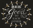 Bee Good to Each Others