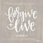 Forgive & Live