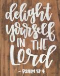 Delight Yourself in the Lord