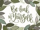 Be-Leaf in Yourself