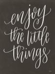 Enjoy the Little Things