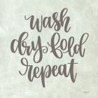 Wash, Dry, Fold, Repeat