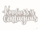 Kindness is Contagious